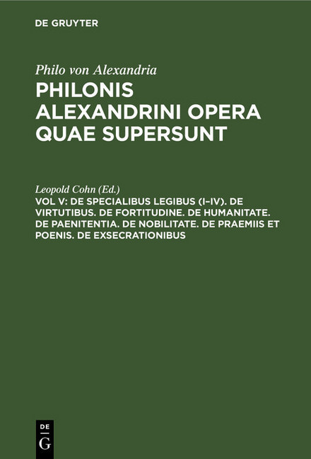 De specialibus legibus (I-IV). De virtutibus. De fortitudine. De humanitate. De paenitentia. De nobilitate. De praemiis et poenis. De exsecrationibus main product photo