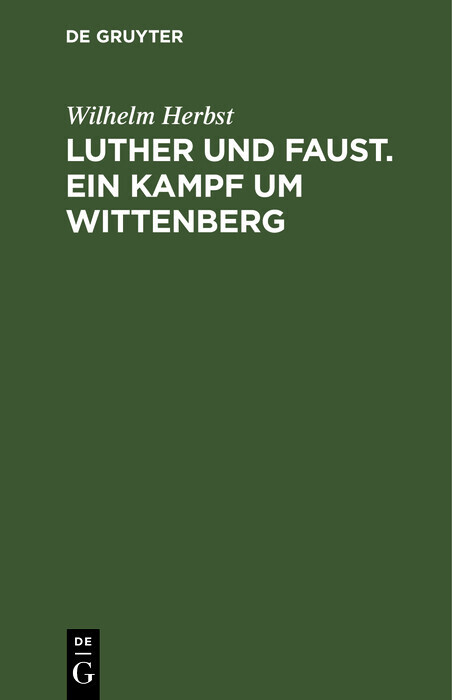 Luther und Faust. Ein Kampf um Wittenberg main product photo