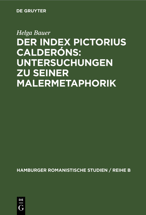 Der Index Pictorius Calderóns: Untersuchungen zu seiner Malermetaphorik main product photo