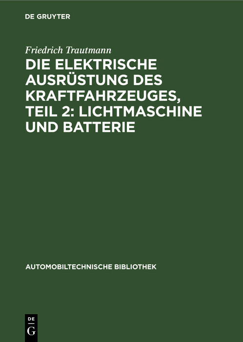 Die elektrische Ausrüstung des Kraftfahrzeuges, Teil 2: Lichtmaschine und Batterie main product photo