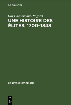 Une histoire des élites, 1700-1848