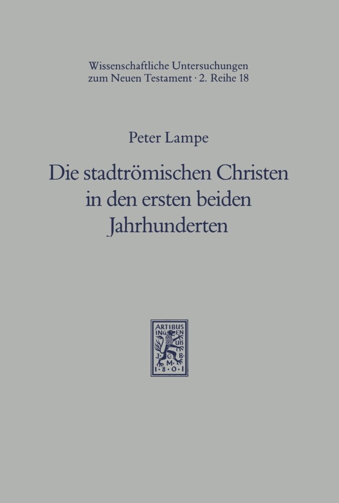 Die stadtrömischen Christen in den ersten beiden Jahrhunderten main product photo