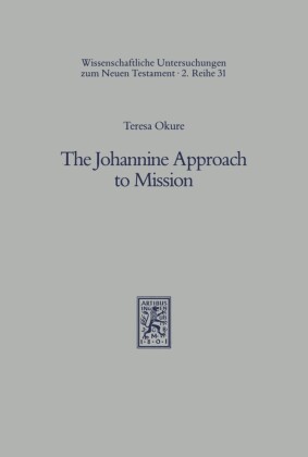 The Johannine Approach to Mission