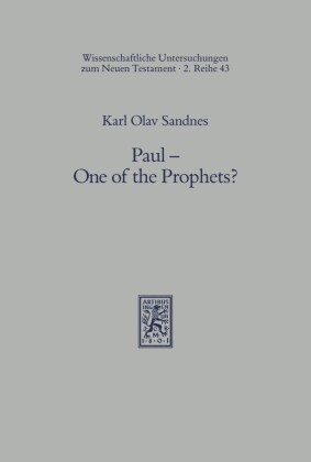 Paul - One of the Prophets?