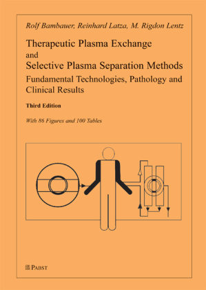 Therapeutic Plasma Exchange and Selective Plasma Separation Methods