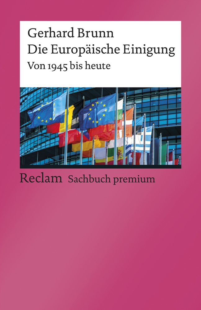 Die Europäische Einigung. Von 1945 bis heute main product photo