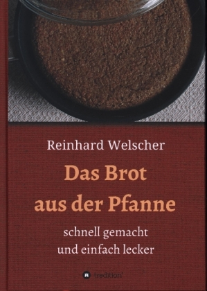 Das Brot aus der Pfanne