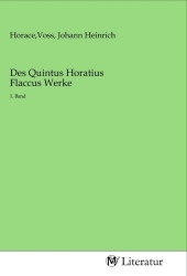 Des Quintus Horatius Flaccus Werke