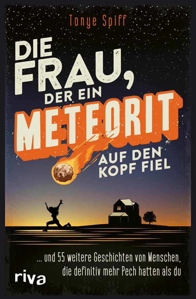 Die Frau, der ein Meteorit auf den Kopf fiel main product photo