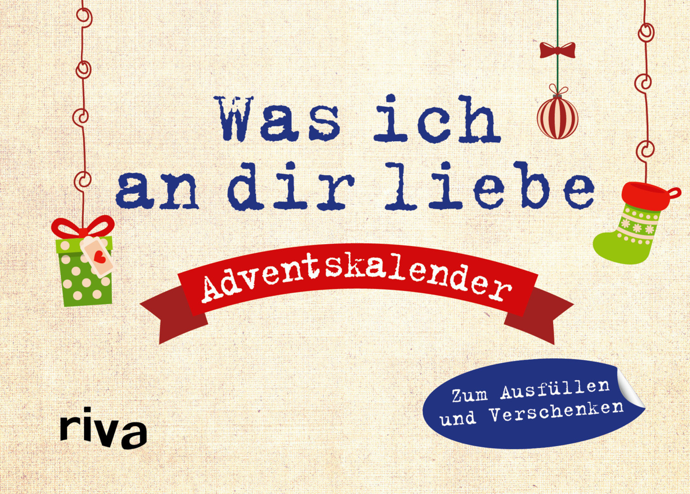 Was ich an dir liebe - Adventskalender. Hardcover-Ausgabe main product photo