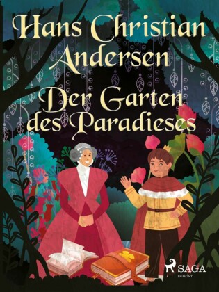 Der Garten des Paradieses