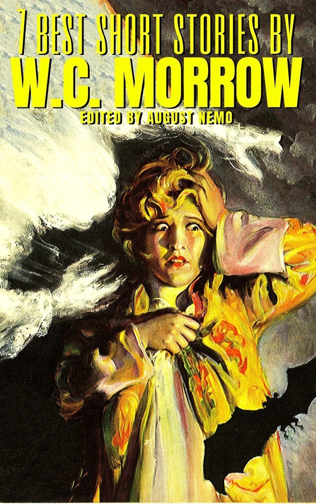 7 best short stories by W.C. Morrow main product photo