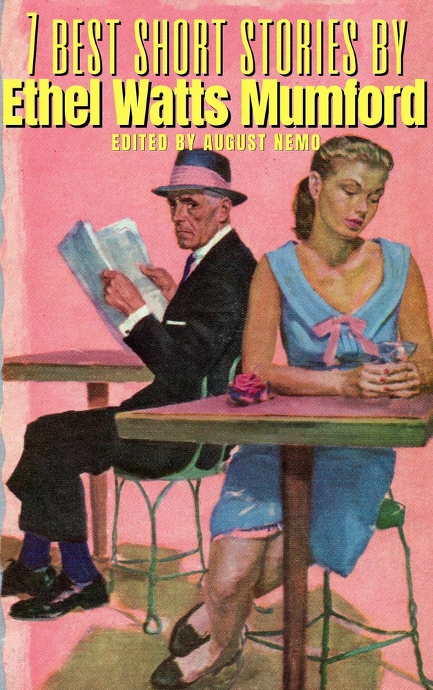 7 best short stories by Ethel Watts Mumford main product photo