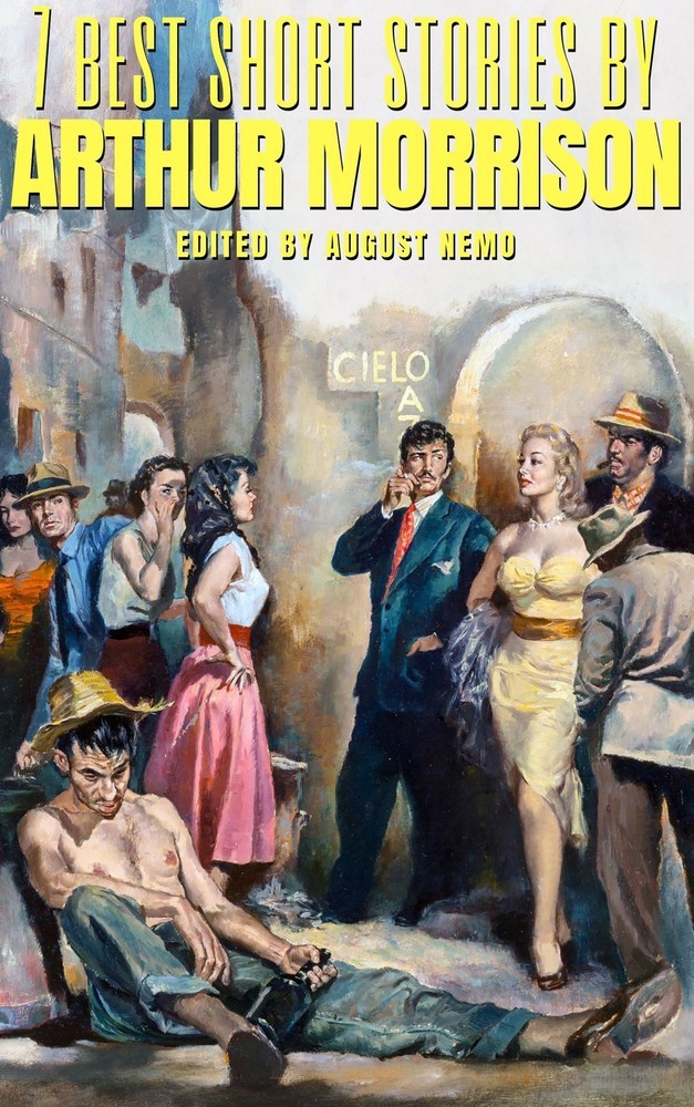 7 best short stories by Arthur Morrison main product photo
