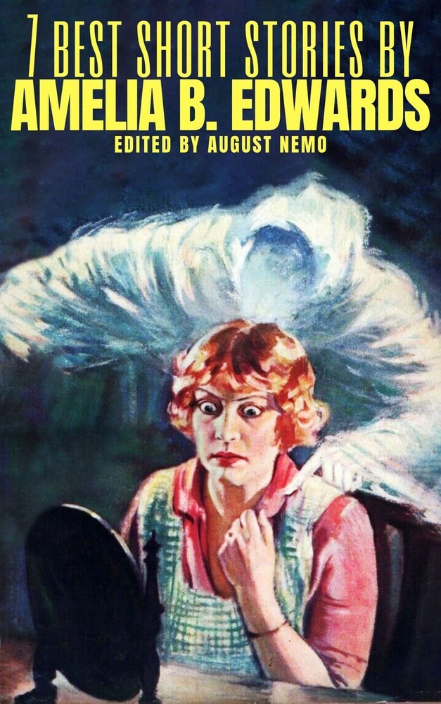 7 best short stories by Amelia B. Edwards main product photo