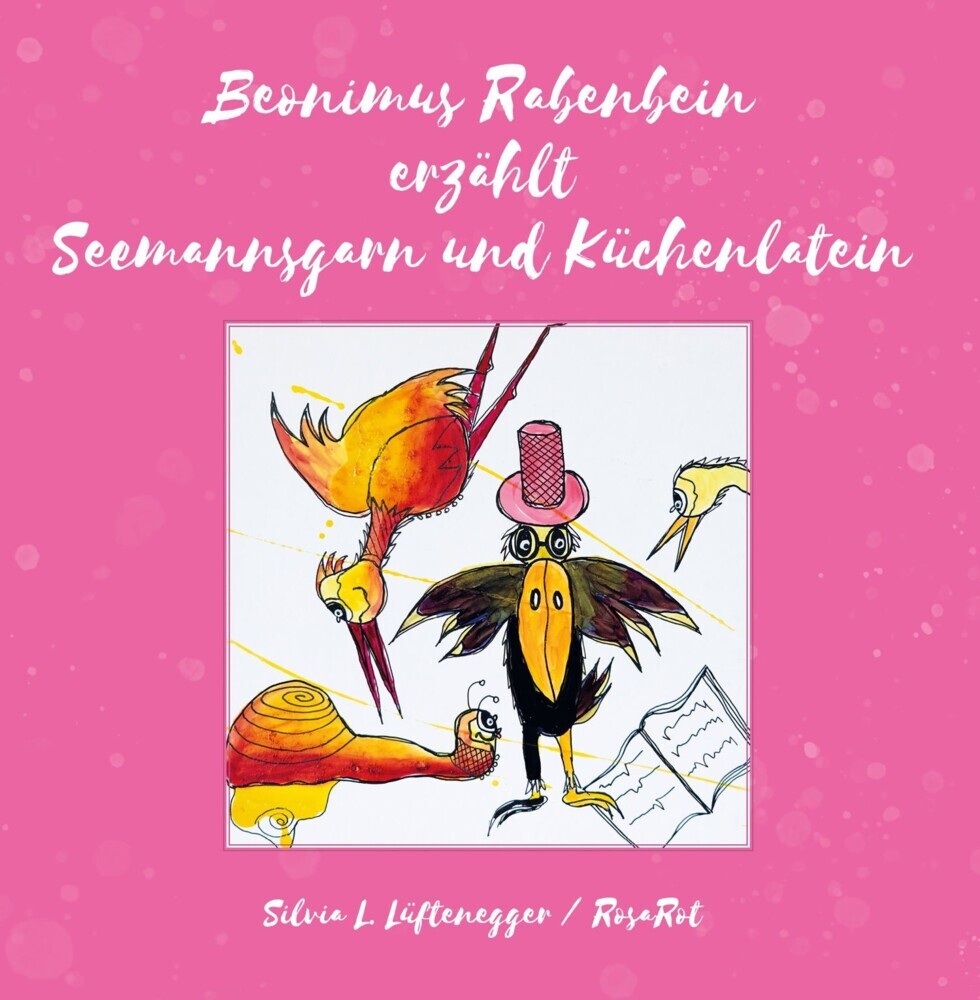 Beonimus Rabenbein erzählt Seemannsgarn und Küchenlatein main product photo