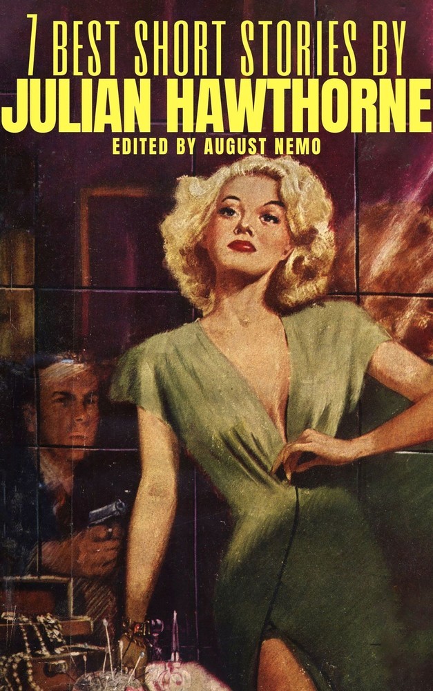 7 best short stories by Julian Hawthorne main product photo