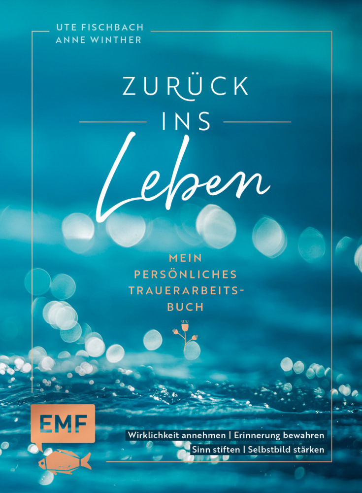 Zurück ins Leben - Mein persönliches Trauerarbeits-Buch main product photo
