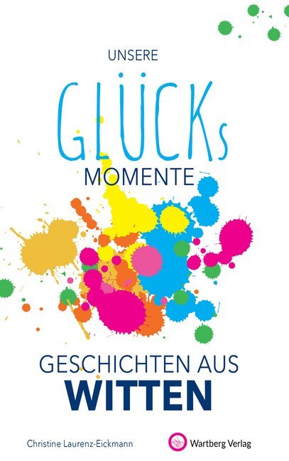 Unsere Glücksmomente - Geschichten aus Witten main product photo
