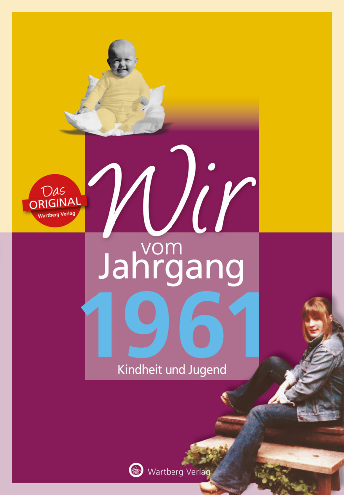 Wir vom Jahrgang 1961 - Kindheit und Jugend main product photo
