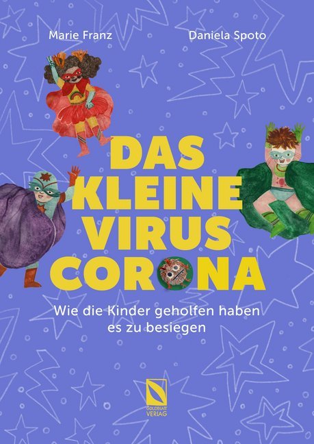 Das kleine Virus Corona: Wie die Kinder geholfen haben es zu besiegen. main product photo