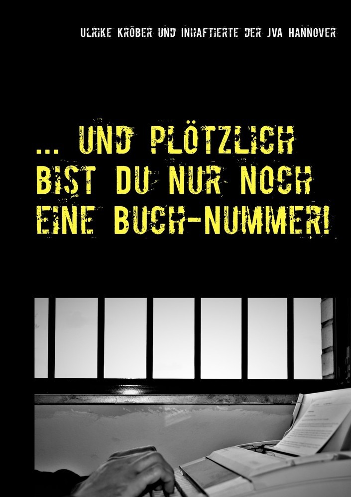 ... und plötzlich bist Du nur noch eine Buch-Nummer! main product photo
