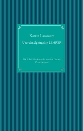 Über den Spirituellen LEHRER