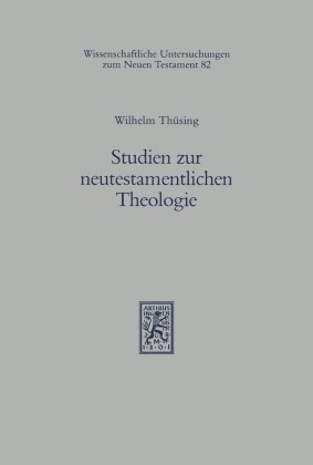 Studien zur neutestamentlichen Theologie