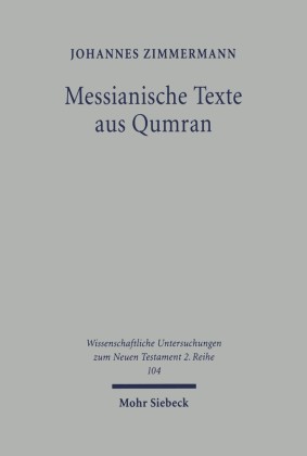 Messianische Texte aus Qumran