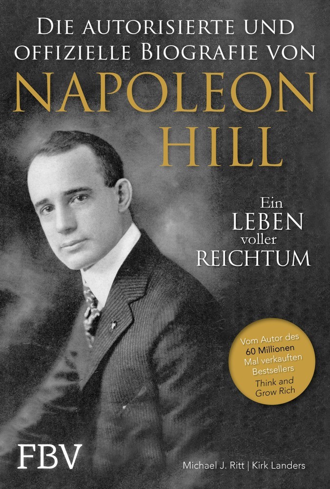 Napoleon Hill - Die offizielle und authorisierte Biografie main product photo