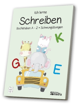 Ich lerne Schreiben: Buchstaben A - Z, Schwungübungen