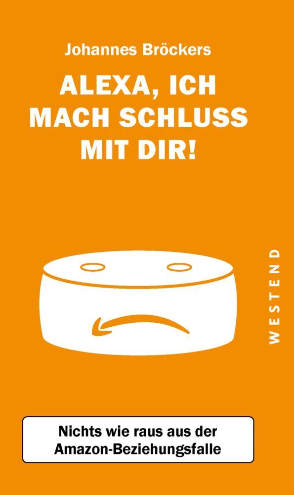 Alexa, ich mach Schluss mit dir! main product photo