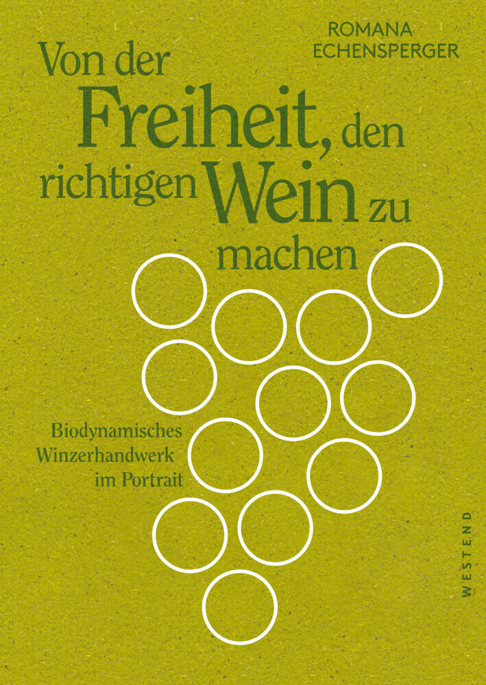 Von der Freiheit, den richtigen Wein zu machen main product photo