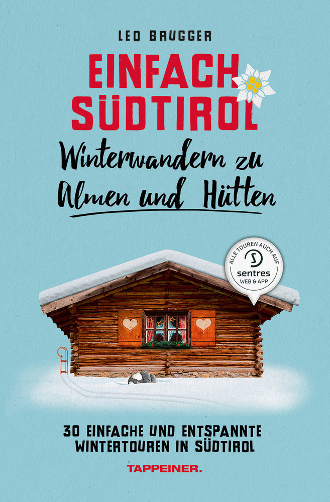 Einfach Südtirol: Winterwandern zu Almen und Hütten main product photo