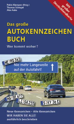 Das große Autokennzeichen Buch, m. 1 Karte