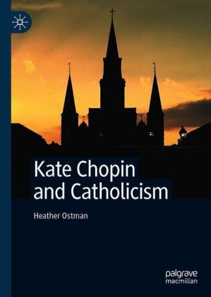 Kate Chopin and Catholicism