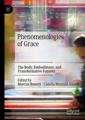 Phenomenologies of Grace
