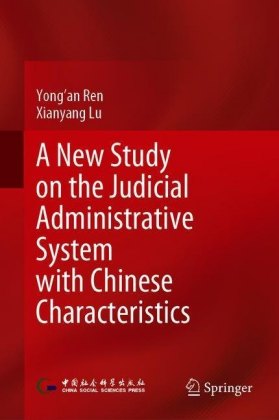 A New Study on the Judicial Administrative System with Chinese Characteristics