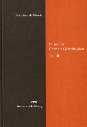 De iustitia. Über die Gerechtigkeit. Teil III