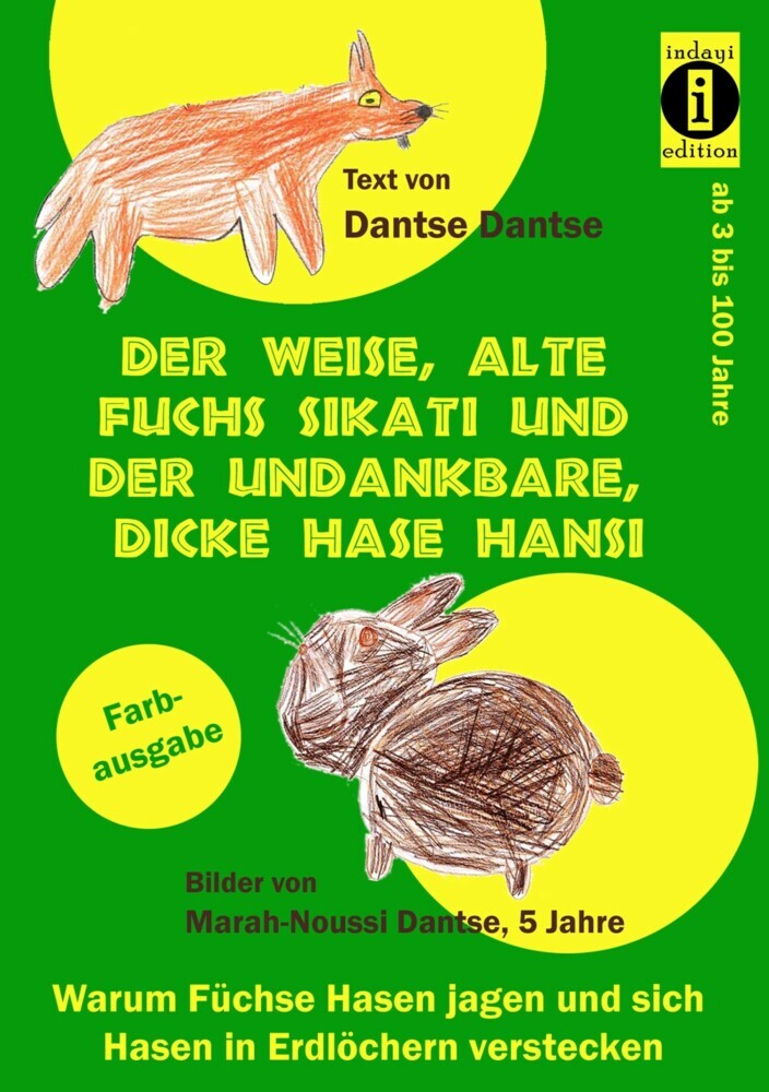 Der weise, alte Fuchs Sikati und der undankbare, dicke Hase Hansi main product photo