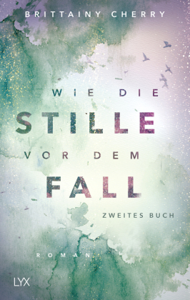 Wie die Stille vor dem Fall. .2