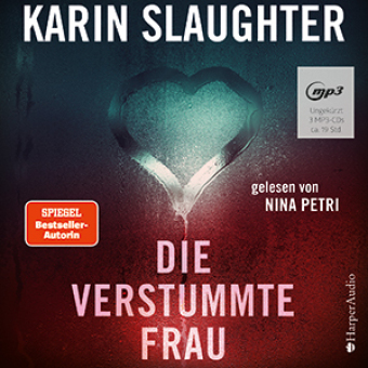 Die verstummte Frau (ungekürzt), 3 Audio-CD, 3 MP3