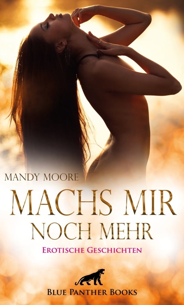 Machs mir noch mehr | Erotische Geschichten; . main product photo