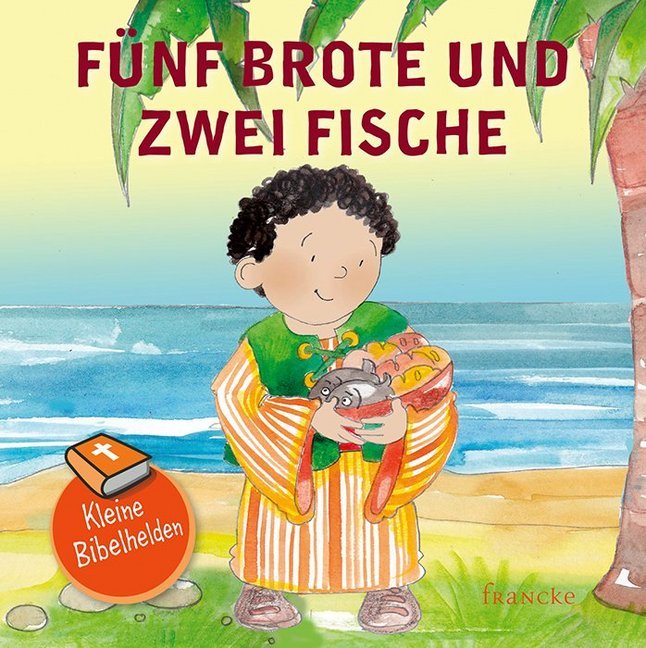Kleine Bibelhelden - Fünf Brote und zwei Fische main product photo