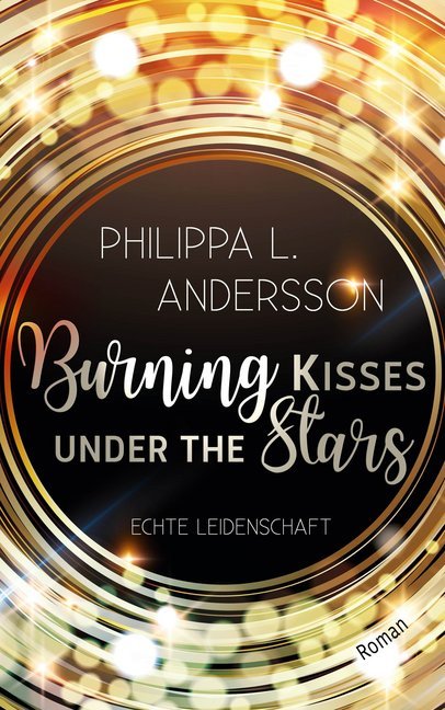 Burning Kisses Under The Stars - Echte Leidenschaft main product photo