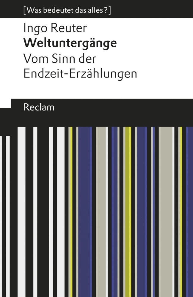 Weltuntergänge. Vom Sinn der Endzeit-Erzählungen main product photo