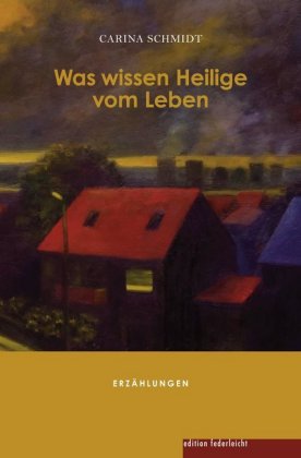 Was wissen Heilige vom Leben