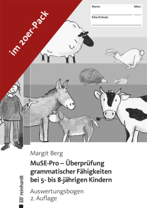 MuSE-Pro - Überprüfung grammatischer Fähigkeiten bei 5- bis 8-jährigen Kindern - Auswertungsbogen