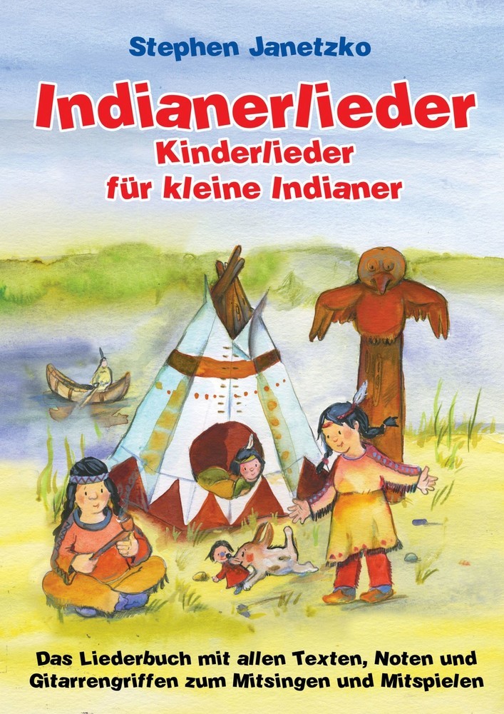 Indianerlieder - Kinderlieder für kleine Indianer main product photo