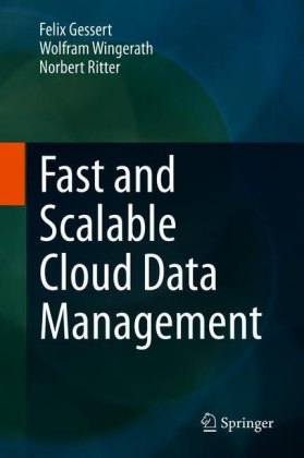 Fast and Scalable Cloud Data Management